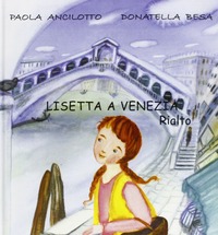 Lisetta a Venezia : Rialto