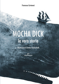 Mocha Dick : la vera storia