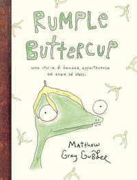 Rumple Buttercup : una storia di banane, appartenenza ed essere sé stessi